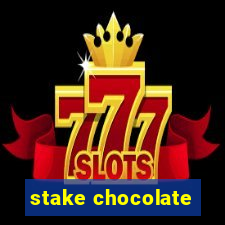 stake chocolate